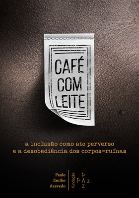 Livros  livro-cafe-com-leite-paulo-emilio Escritor chega ao seu 20° livro, celebrando vinte anos dedicados à literatura 